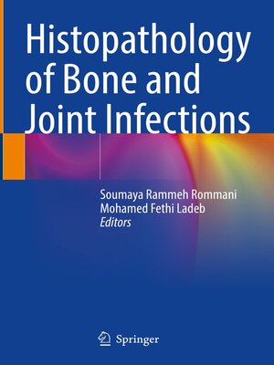cover image of Histopathology of Bone and Joint Infections